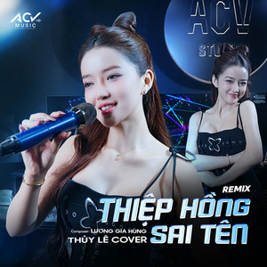 THIỆP HỒNG SAI TÊN - Remix by Thủy Lê, ACV