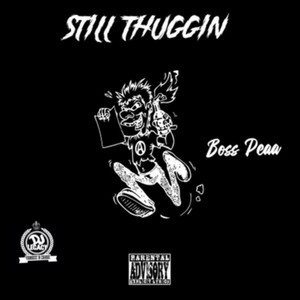 Still Thuggin