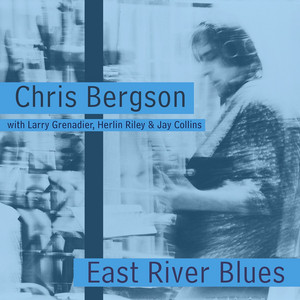 East River Blues by Chris Bergson