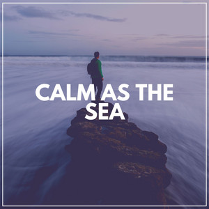 Calm as the Sea album