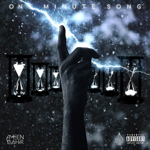 Ameen Taahir - One Minute Song