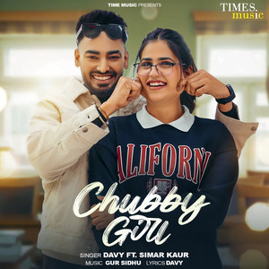 Chubby Girl by Davy, Pranjal Dahiya, Simar Kaur