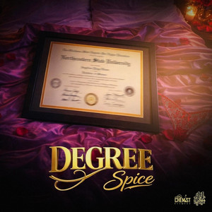 Spice & CJTheChemist - Degree
