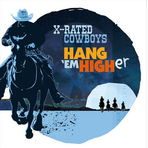 I Walked by a Bar by X-Rated Cowboys
