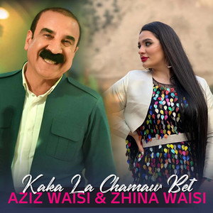 Aziz Waisi - Kaka La Chamaw Bet