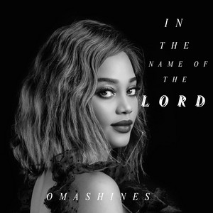In The Name Of The Lord by OMASHINES