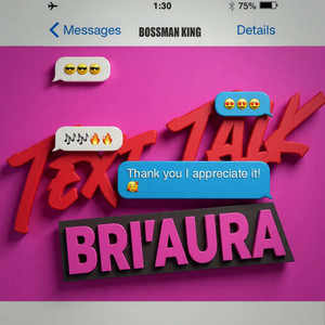 TEXT TALK by BRI'AURA, Bossmanking