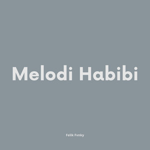 Felik Fvnky - Melodi Habibi (feat. Manda Fvnky)