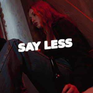 Say Less by Volcania Dread