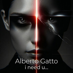 i need u... by Alberto Gatto