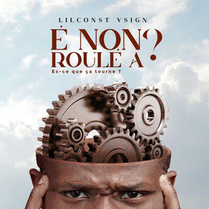 Lil Const Vsign - E non roulé a ?