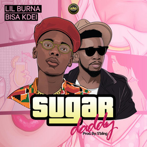 Sugar Daddy by Lil Burna, Bisa Kdei