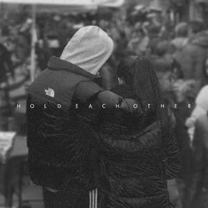 Hold Each Other by Rnla, Carl Storm