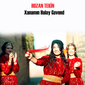 Xanamın Halay Govend