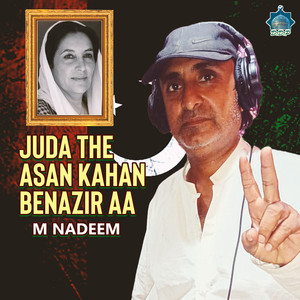 M Nadeem - Juda The Asan Kahan Benazir Aa