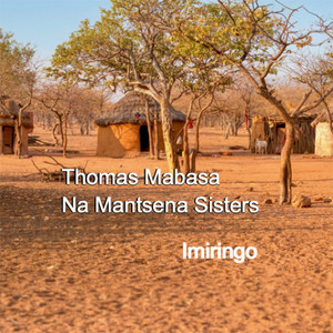 Thomas Mabasa Na Mantsena Sisters - Mwima Machangani