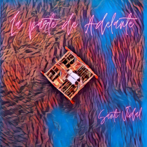 Santi Vidal - La Parte de Adelante