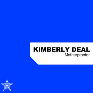 Motherproofer by Kimberly Deal
