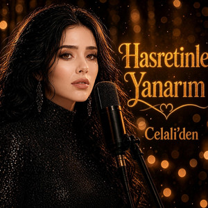 Hasretinle Yanarım by Celali