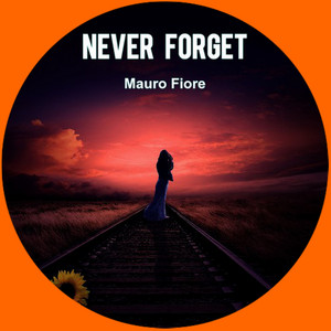 Never forget by Mauro Fiore