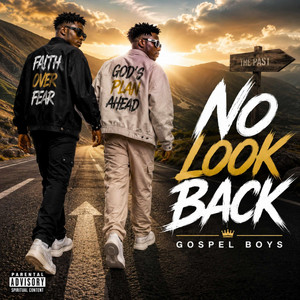 No look back by Gospel boys