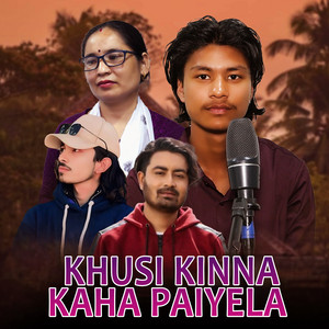 Shambhu Dhital - Khusi Kinna Kaha Paiyela