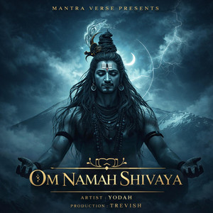 Om Namah Shivaya (feat. Yodah)