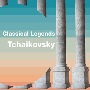 Classical Legends: Tchaikovsky album