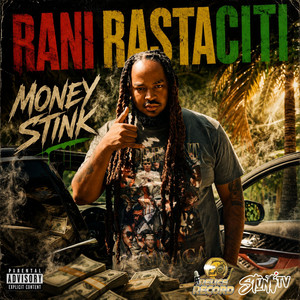 Money Stink by Rani Rastaciti