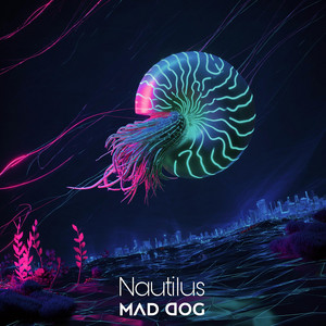 Mad Dog — Nautilus