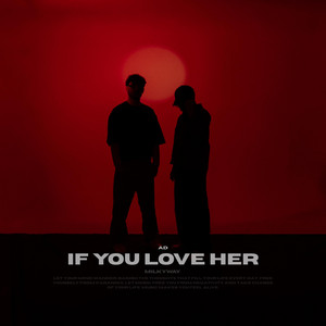 IF YOU LOVE HER by AD