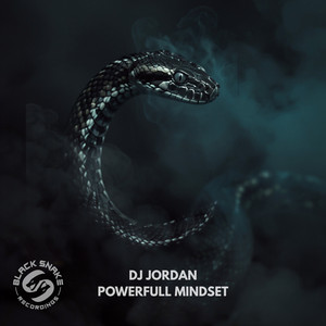 Powerfull Mindset by DJ Jordan