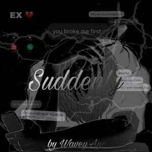 WaveyAyoA1 - Suddenly Remix