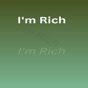I'm Rich by FADmik
