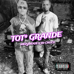 MezyBeats - TOTX GRANDE