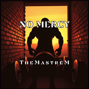 No Mercy by TheMastreM