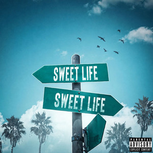 Sweet Life - Deluxe edition by Mr.Prime, Ghost Pelz