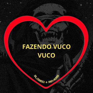Fazendo Vuco Vuco - Slowed + Reverb by Love Fluxos, DJ Arthur ZL, MC Neneco, Mc Rd