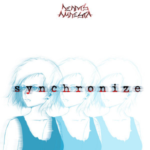 Dennis Amnesia - Synchronize