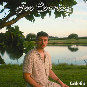 Too Country by Caleb Mills