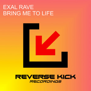 Bring Me to Life - Radio Edit by Exal Rave