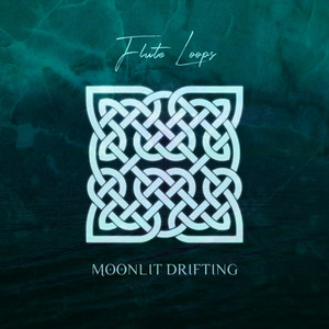 Moonlit Drifting by Flute Loops