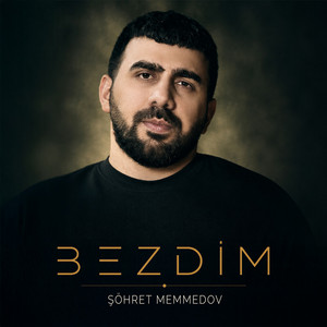 Bezdim by Şöhret Memmedov