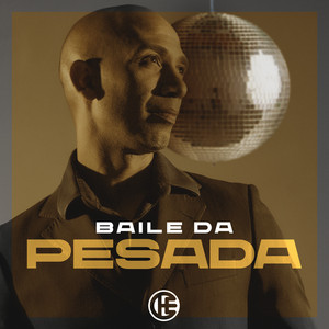 Che Leal - Baile da Pesada