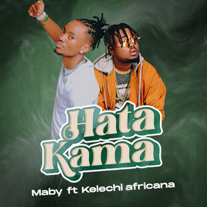 Maby - Hata kama (feat. Kelechi Africana)