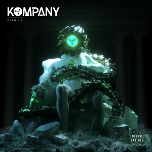 Tied Up by Kompany