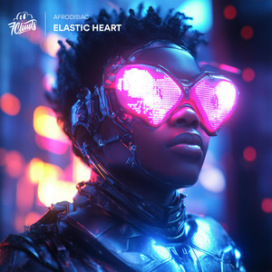 Elastic Heart by Afrodisiac
