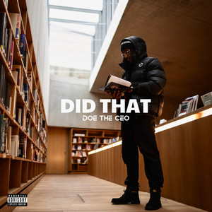 Did That by DOE THE CEO