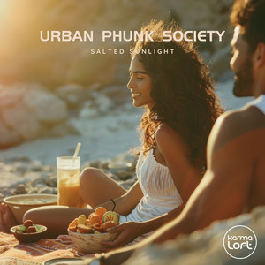 Salted Sunlight by Urban Phunk Society, Karmaloft