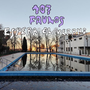Espera el verano by 107 Faunos